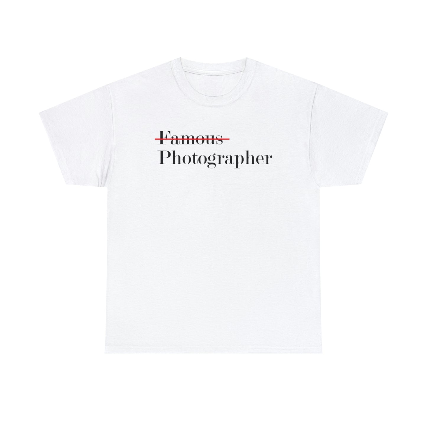 Famous Photographer T-Shirt