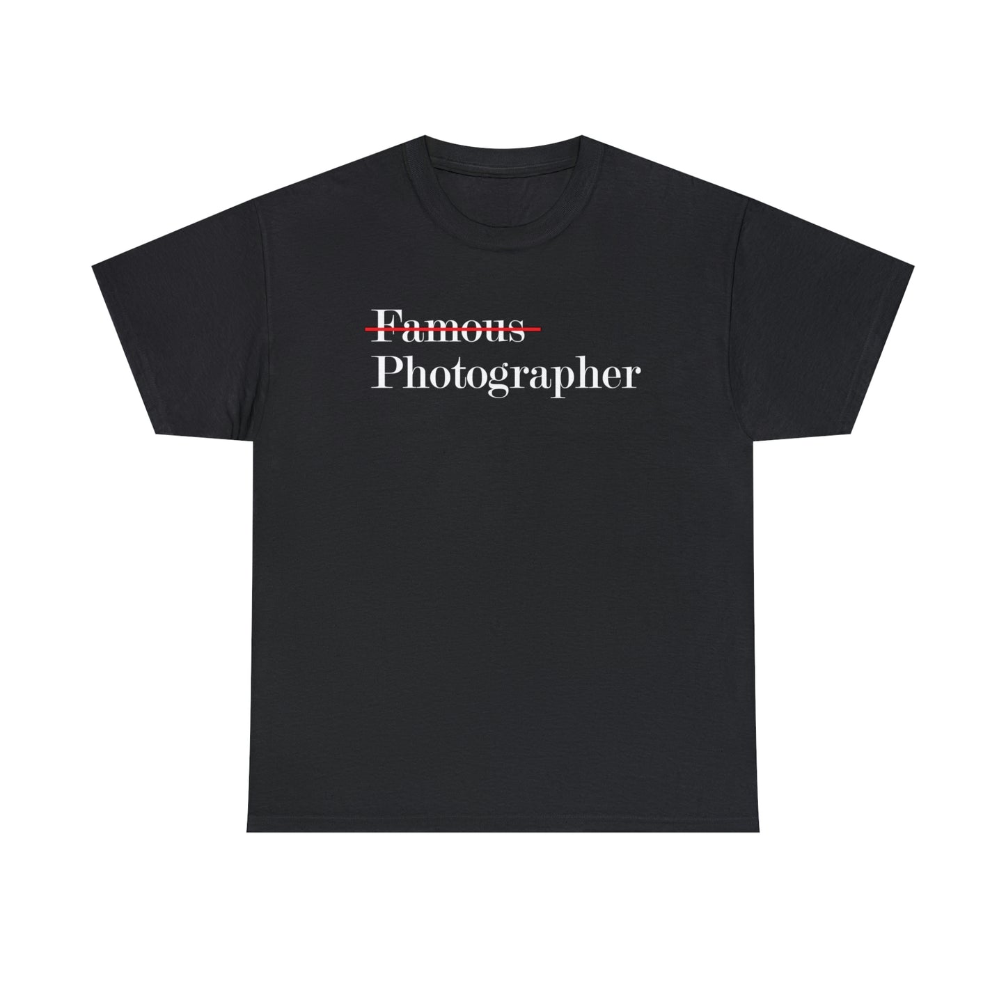 Famous Photographer T-Shirt