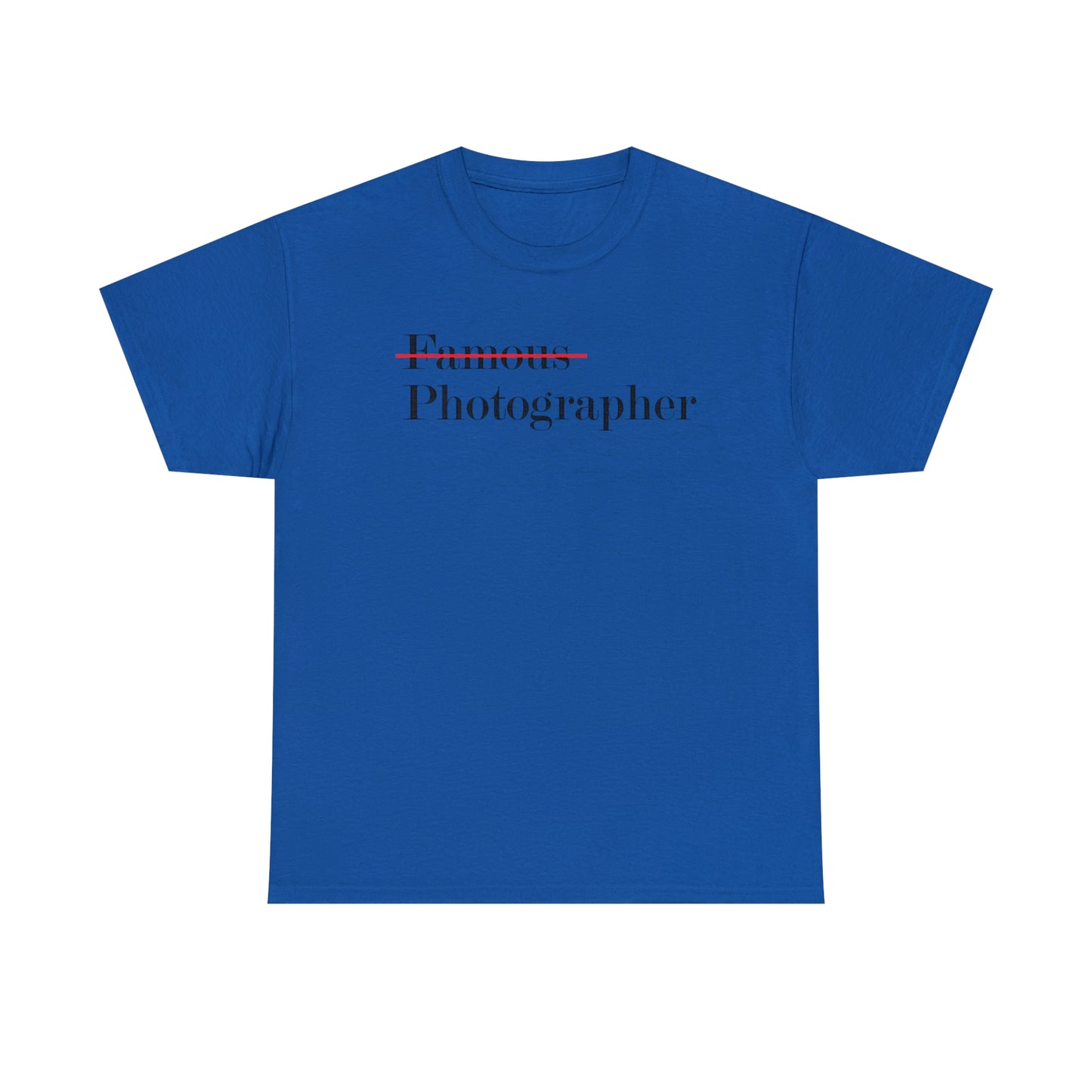 Famous Photographer T-Shirt